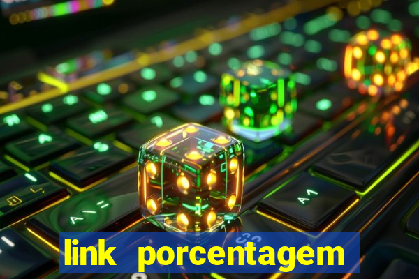 link porcentagem slots pp